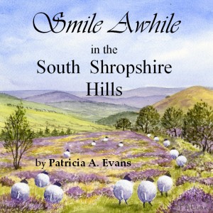Smile Awhile in the South Shropshire Hills
